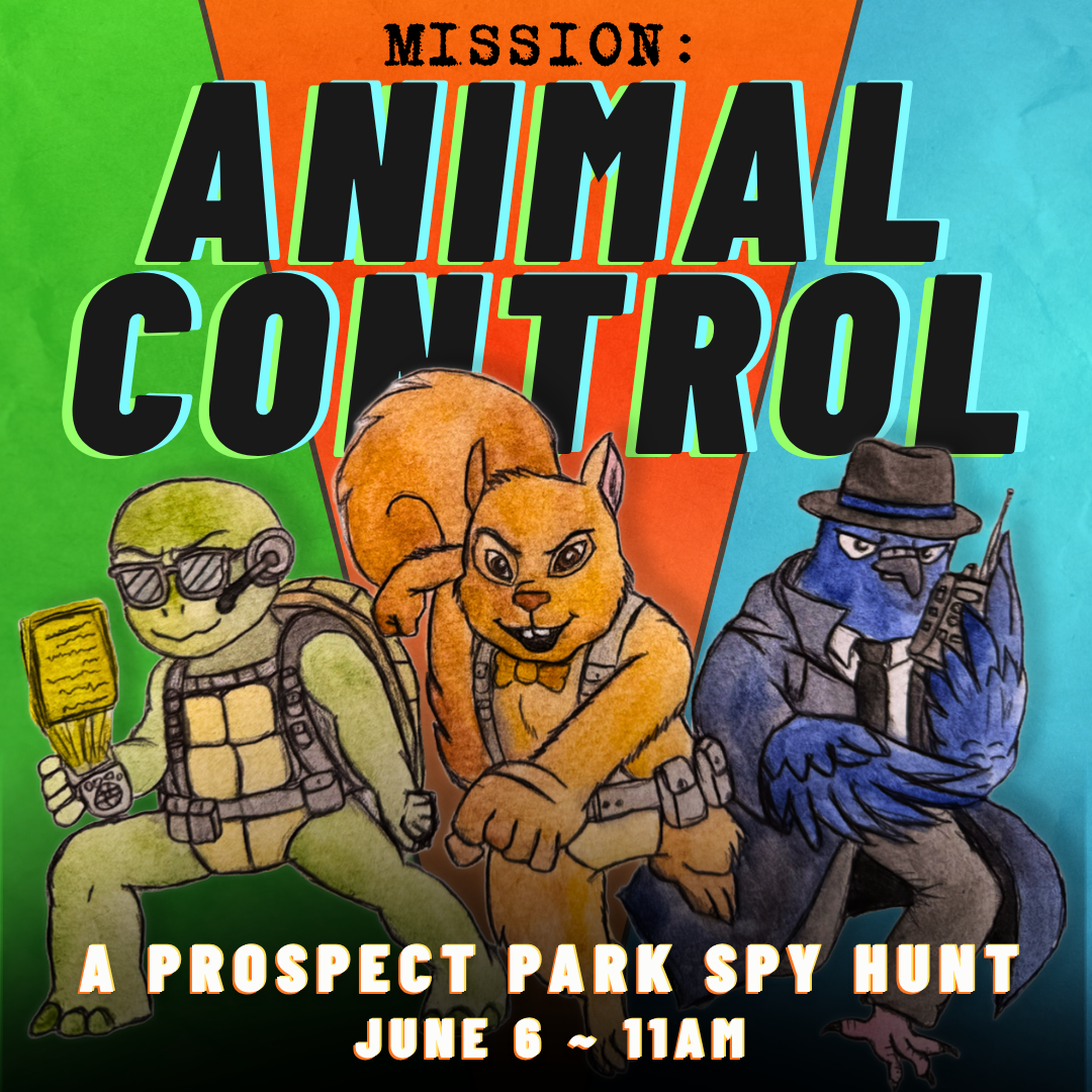 Mission: Animal Control, a Prospect Park spy hunt on June 6 at 11 AM